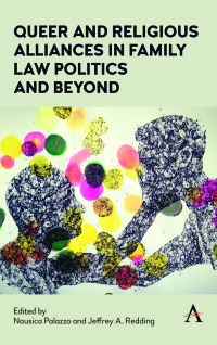Imagen de portada: Queer and Religious Alliances in Family Law Politics and Beyond 9781839983078