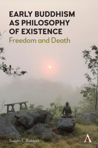 Cover image: Early Buddhism as Philosophy of Existence 9781839983344