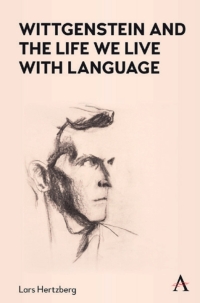 صورة الغلاف: Wittgenstein and the Life We Live with Language 9781839983610