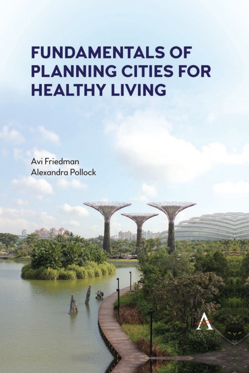 Fundamentals of Planning Cities for Healthy Living