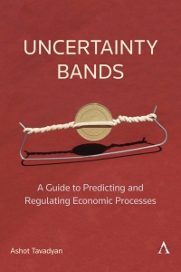 Cover image: Uncertainty Bands: A Guide to Predicting and Regulating Economic Processes 9781839983986