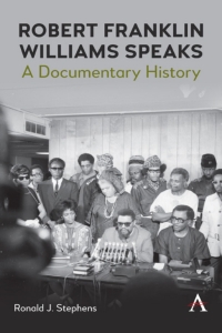 Imagen de portada: Robert Franklin Williams Speaks: A Documentary History 9781839984570