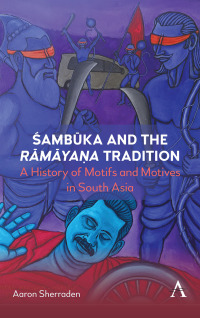 Imagen de portada: Śambūka and the Rāmāyaṇa Tradition 9781839984693