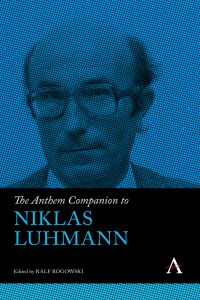 Imagen de portada: The Anthem Companion to Niklas Luhmann 9781839984884