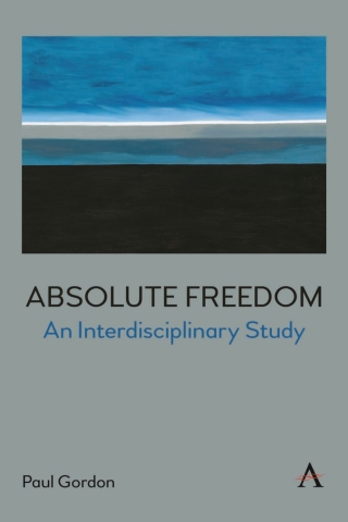 Cover image: Absolute Freedom: An Interdisciplinary Study 9781839985171