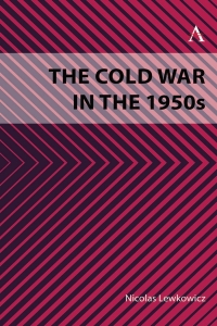 Cover image: The Cold War in the 1950s 9781839985539