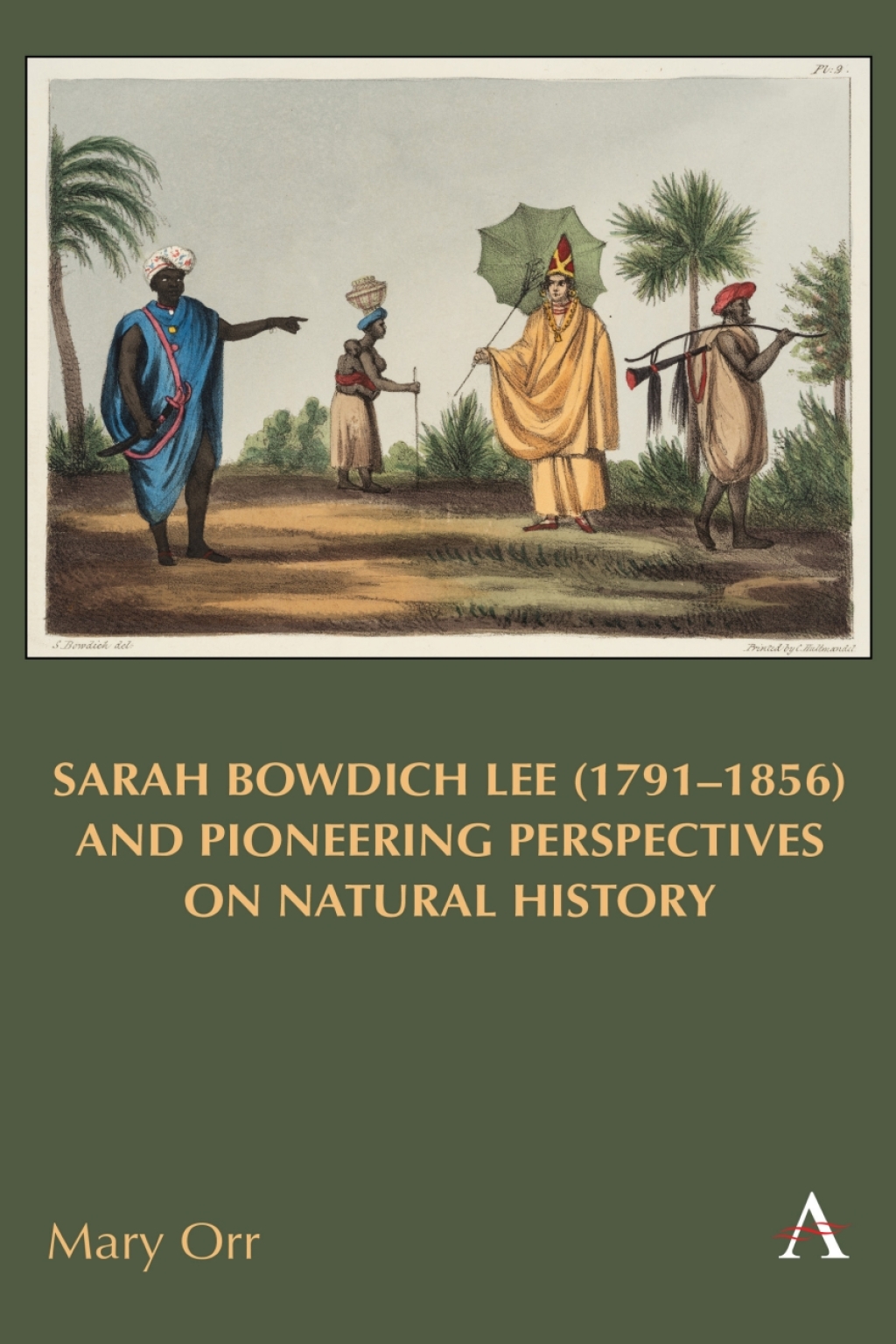Sarah Bowdich Lee (1791-1856) and Pioneering Perspectives on Natural History