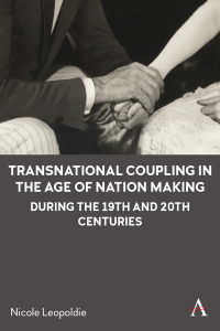 Titelbild: Transnational Coupling in the Age of Nation Making during the 19th and 20th Centuries 9781839986208