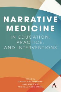 Cover image: Narrative Medicine in Education, Practice, and Interventions 9781839988165