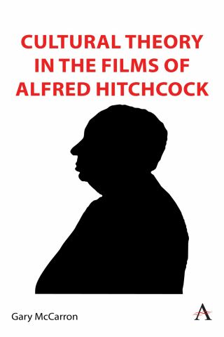 Imagen de portada: Cultural Theory in the Films of Alfred Hitchcock 9781839988462