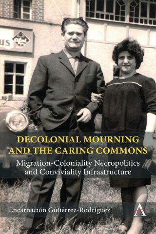Cover image: Decolonial Mourning and the Caring Commons 9781839988776