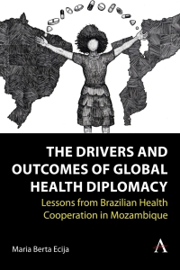 Imagen de portada: The Drivers and Outcomes of Global Health Diplomacy 9781839989339