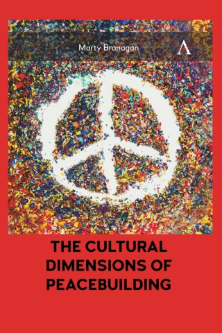 Cover image: The Cultural Dimensions of Peacebuilding 9781839989421