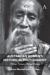 Cover image: Australian Women’s Historical Photography 9781839990793