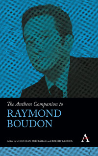 Cover image: The Anthem Companion to Raymond Boudon 9781839991455