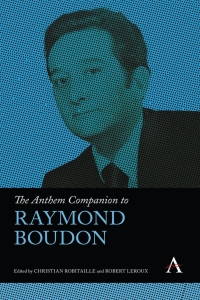 Cover image: The Anthem Companion to Raymond Boudon 9781839991455