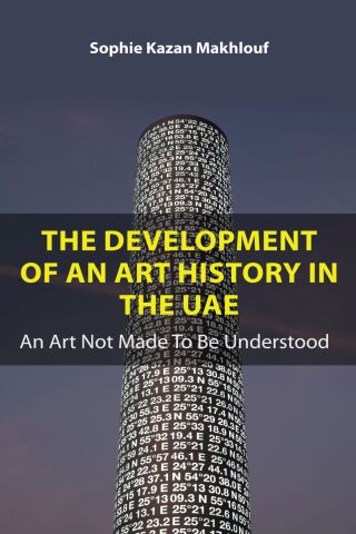 Imagen de portada: The Development of An Art History in the UAE 9781839992407