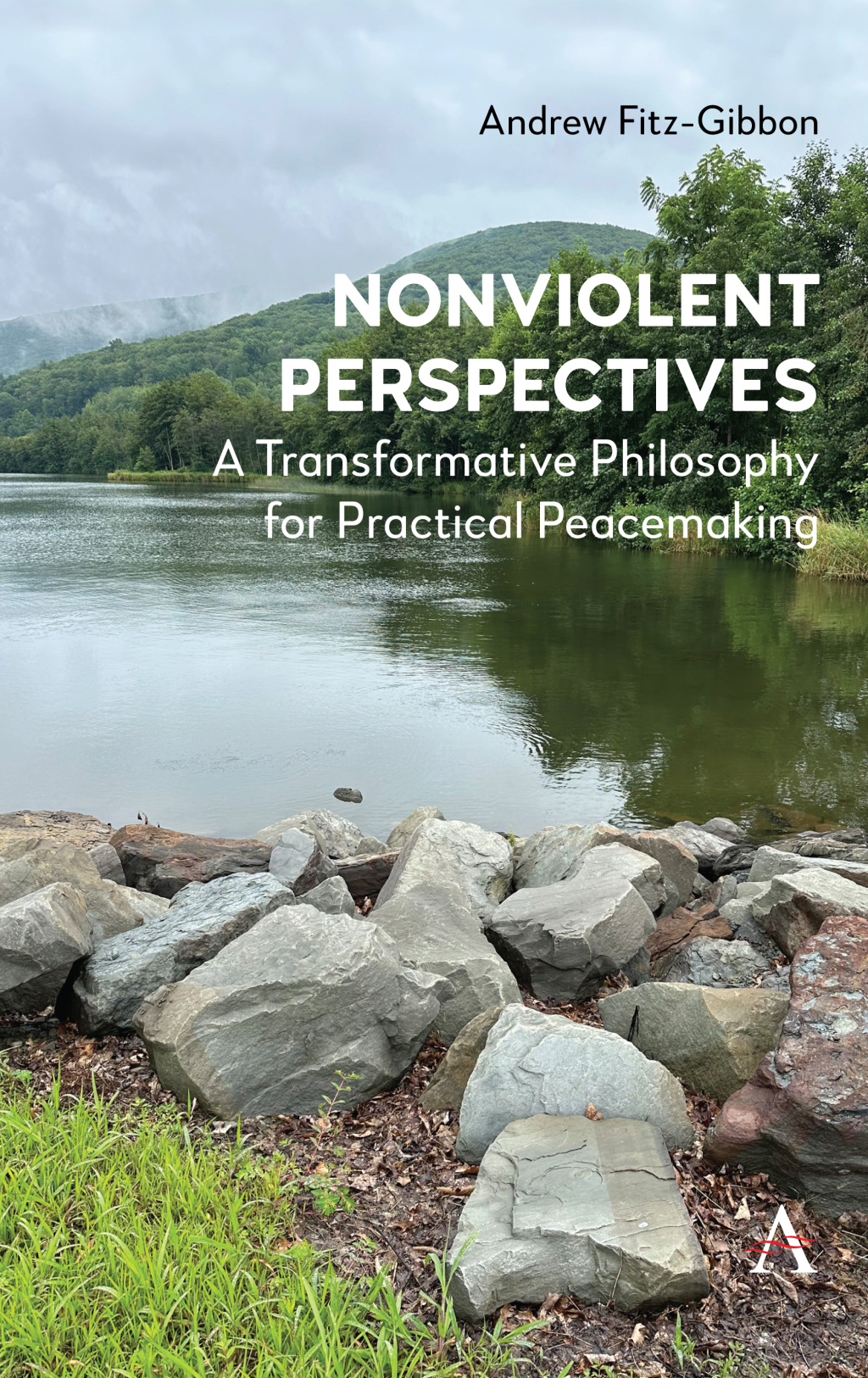 Nonviolent Perspectives A Transformative Philosophy for Practical Peacemaking