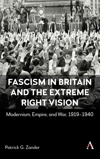 Cover image: Fascism in Britain and the Extreme Right Vision 9781839994692