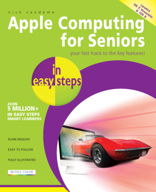 表紙画像: Apple Computing for Seniors in easy steps 1st edition 9781840786064