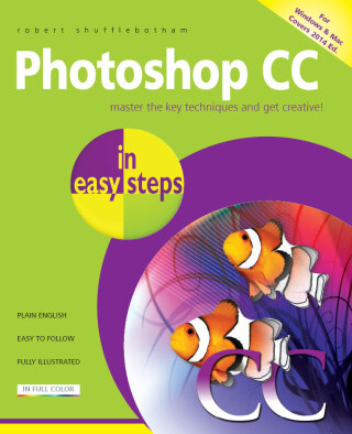 Imagen de portada: Photoshop CC in easy steps 1st edition 9781840786309