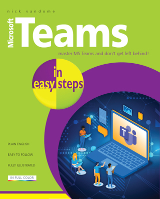 Imagen de portada: Microsoft Teams in easy steps 1st edition 9781840789317