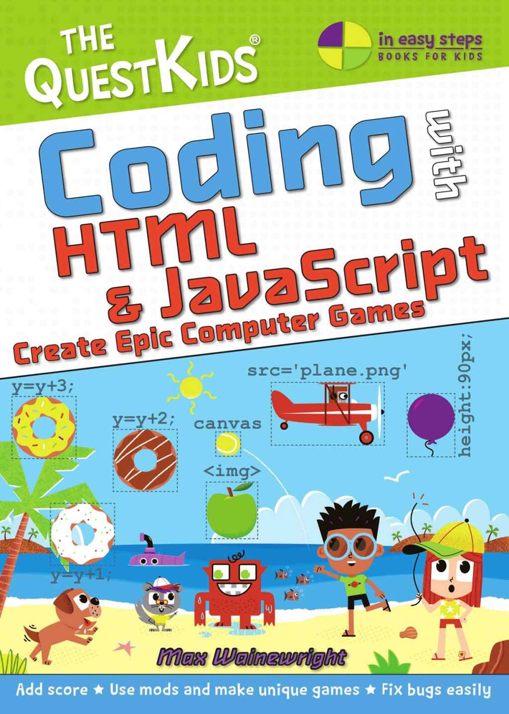 Coding with HTML & JavaScript - Create Epic Computer Games - 1st Edition (eBook)
