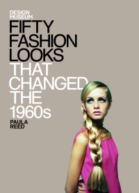 Cover image: Fifty Fashion Looks that Changed the World (1960s) 9781840916041