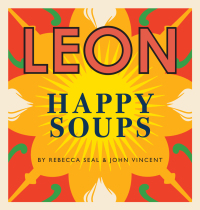Cover image: Happy Leons: LEON Happy Soups 9781840917598