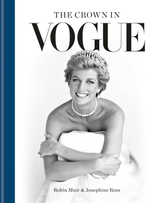 Cover image: The Crown in Vogue 9781840918205