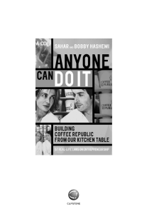 Cover image: Anyone Can Do It: Building Coffee Republic from Our Kitchen Table - 57 Real-Life Laws on Entrepreneurship 1st edition 9781841125794