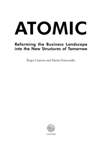 صورة الغلاف: Atomic: Reforming the Business Landscape into the New Structures of Tomorrow 1st edition 9781841121161