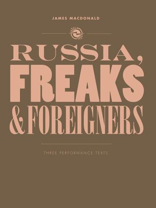 صورة الغلاف: Russia, Freaks and Foreigners 1st edition 9781841501864