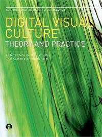 Cover image: Digital Visual Culture 1st edition 9781841502489