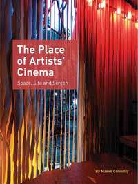 Omslagafbeelding: The Place of Artists' Cinema 1st edition 9781841502465