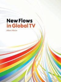 صورة الغلاف: New Flows in Global TV 1st edition 9781841501949