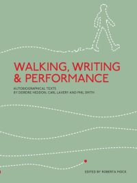 Cover image: Walking, Writing and Performance 1st edition 9781841501550