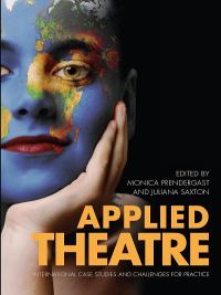Cover image: Applied Theatre 1st edition 9781841502816