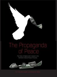 Imagen de portada: The Propaganda of Peace 1st edition 9781841502724