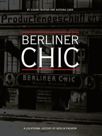 Omslagafbeelding: Berliner Chic 1st edition 9781841503691