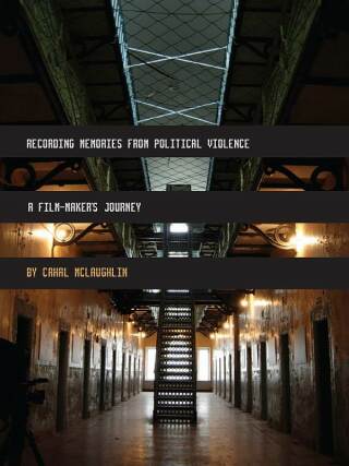 Cover image: Recording Memories from Political Violence 1st edition 9781841503011