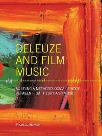 Cover image: Deleuze and Film Music 1st edition 9781841503707