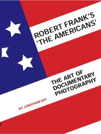 صورة الغلاف: Robert Frank's 'The Americans' 1st edition 9781841503158