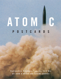 Cover image: Atomic Postcards 1st edition 9781841504315