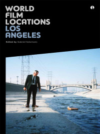Omslagafbeelding: World Film Locations: Los Angeles 1st edition 9781841504858