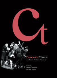 Cover image: Composed Theatre 1st edition 9781841504568