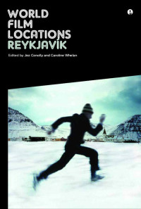 Immagine di copertina: World Film Locations: Reykjavík 1st edition 9781841506418