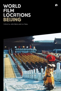 Cover image: World Film Locations: Beijing 1st edition 9781841506425