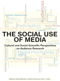 Imagen de portada: The Social Use of Media 1st edition 9781841505121