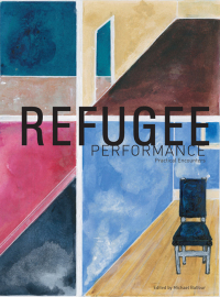 Imagen de portada: Refugee Performance 1st edition 9781841506371